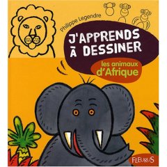 Le Livre Pour Apprendre Aux Enfans A Dessiner Des Animaux D Afrique Idee Cadeau Anniversaire Enfant 5 Ans Un Max D Idees